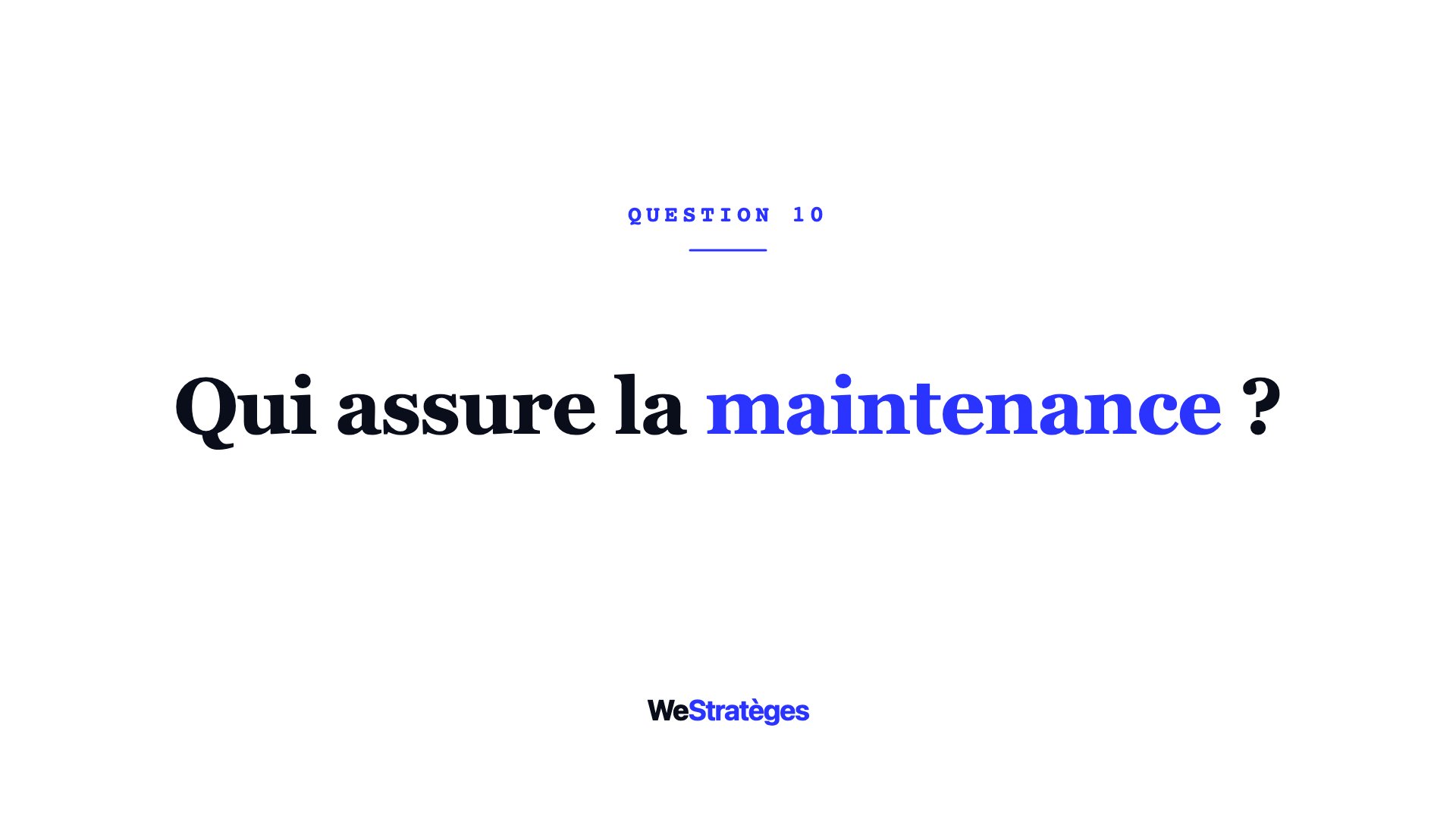 Qui assure la maintenance du site après la mise en ligne