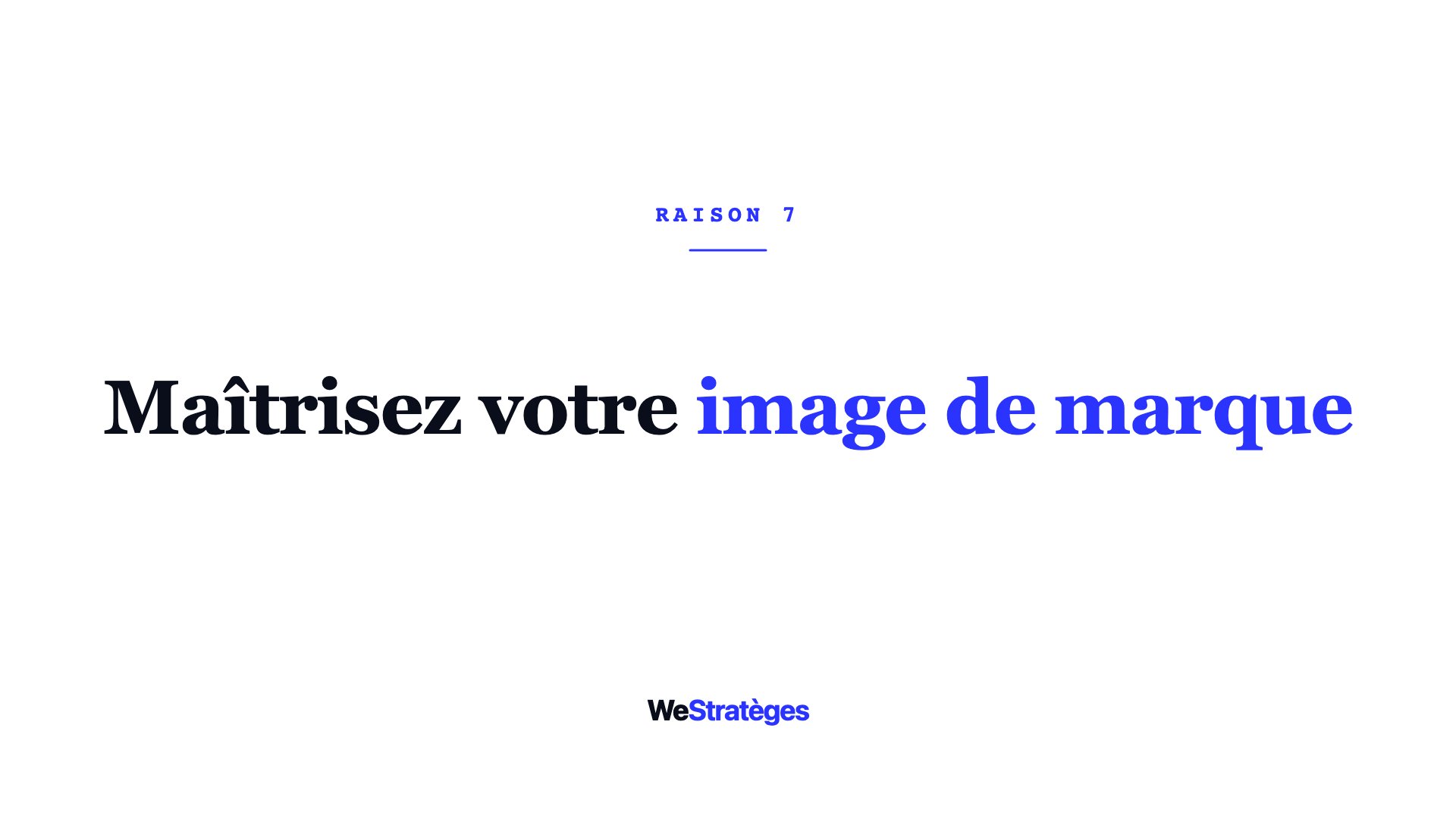 Un site web permet de maîtriser totalement l'image de votre entreprise